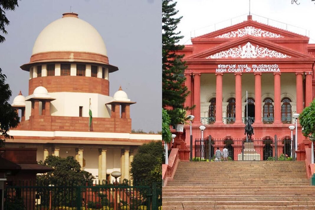 Supreme Court and Karnataka High Court