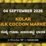 Kolar Silk Cocoon Market Rates – 4 September 2026