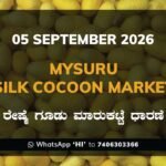 Mysuru Silk Cocoon Market Rates – 5 September 2026