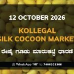 Kollegal Silk Cocoon Market Rates – 12 October 2026