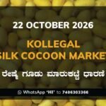 Kollegal Silk Cocoon Market Rates – 22 October 2026