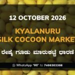 Kyalanuru Silk Cocoon Market Rates – 12 October 2026