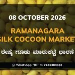 Ramanagara Silk Cocoon Market Rates – 08 October 2026